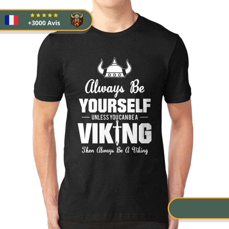 T-shirt Viking Soyez toujours vous-même Viking Shop